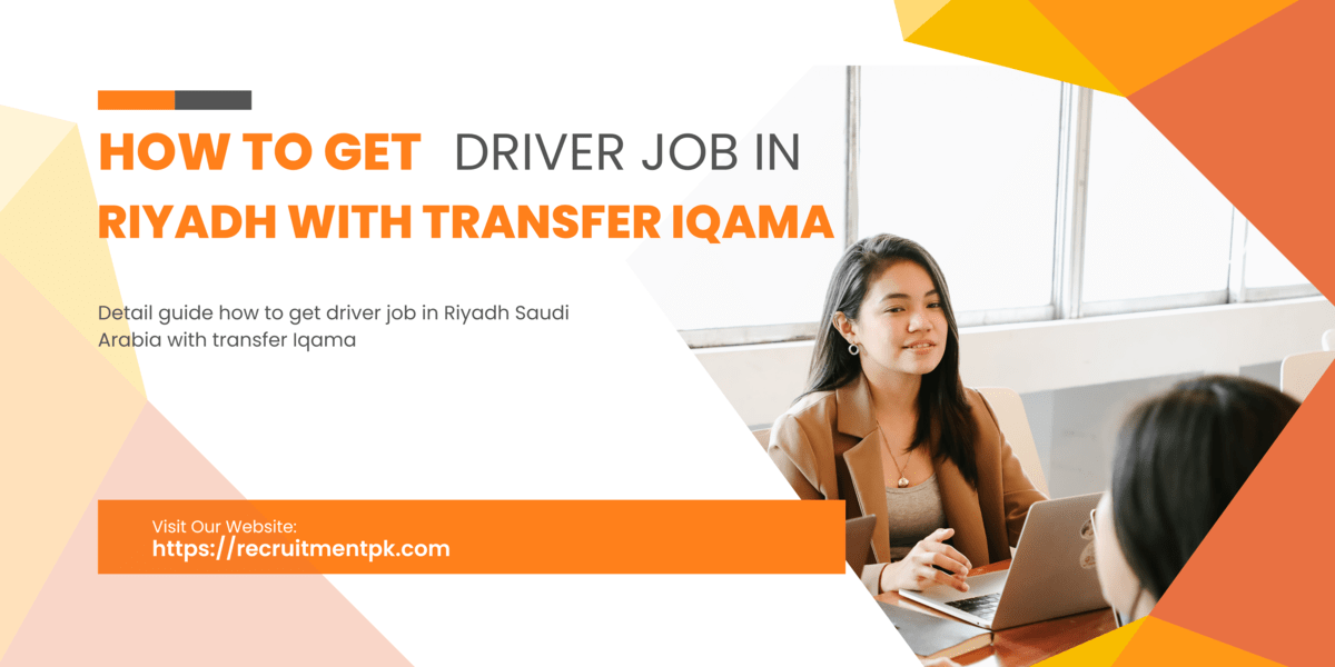 How to get driver job in Riyadh with transfer Iqama