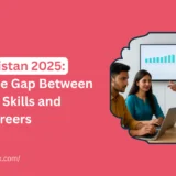 Digital Pakistan 2025: Bridging the Gap Between Traditional Skills and Modern Careers
