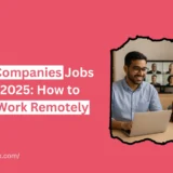 US-Based Companies Jobs in Pakistan 2025: How to Apply and Work Remotely