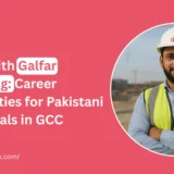 Working with Galfar Engineering: Career Opportunities for Pakistani Professionals in GCC