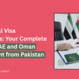 GCC Special Visa Permissions: Your Complete Guide to UAE and Oman Employment from Pakistan