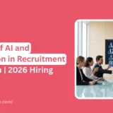 The Role of AI and Automation in Recruitment in Pakistan | 2026 Hiring Trends