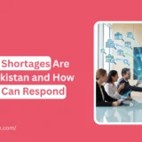 Why Talent Shortages Are Rising in Pakistan and How Businesses Can Respond