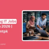 High-Paying IT Jobs in Pakistan 2026 | Recruitmentpk