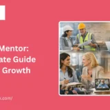 Finding a Mentor The Ultimate Guide for Career Growth