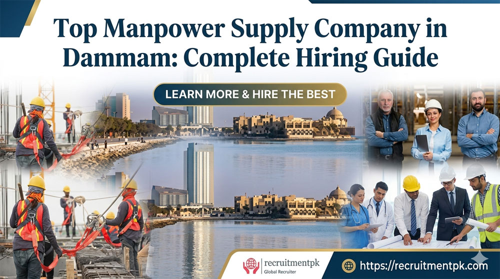 Top Manpower Supply Company in Dammam: Complete Hiring Guide